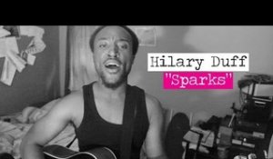 Hilary Duff - Sparks (Cover by Ty McKinnie)