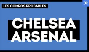 Chelsea-Arsenal : les compos probables