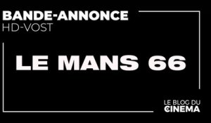 LE MANS 66 : bande-annonce [HD-VOST]