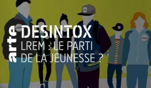 La République en Marche, parti de la jeunesse ? - 05/06/2019 - Désintox