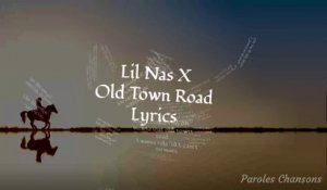 Lil Nas X - Old Town Road feat. Billy Ray Cyrus (Paroles)