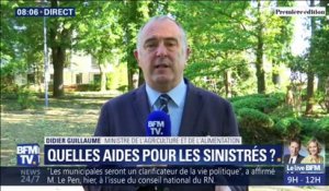 Didier Guillaume: "Nous allons aider [les sinistrés] avec des exonérations"