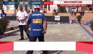 Pétanque - Odyssée des Champions 2019 à Montpellier : Pascal MILEI vs Henri LACROIX