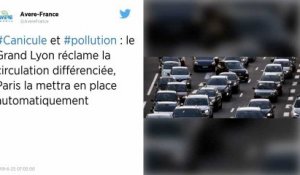 Canicule : La métropole de Lyon réclame la circulation différenciée