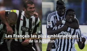 Juventus - Les Français les plus emblématiques