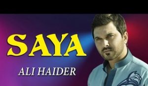 Ali Haider Songs | Chahat | Saya | Pop Songs