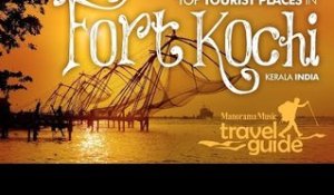 FORT KOCHI TRAVEL GUIDE | KERALA TOURISM | INDIA