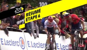 Résumé - Étape 6 - Tour de France 2019
