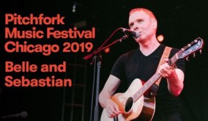 Belle and Sebastian - “Get Me Away From Here, I’m Dying” | Pitchfork Music Festival 2019