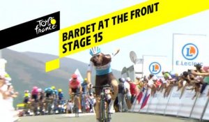 Bardet au sommet / Bardet at the front - Étape 15 / Stage 15 - Tour de France 2019