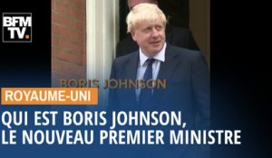 Qui est Boris Johnson, le nouveau Premier ministre britannique?