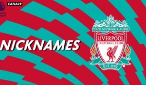 Nicknames - Les "Reds" de Liverpool