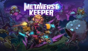 Metaverse Keeper - Trailer officiel