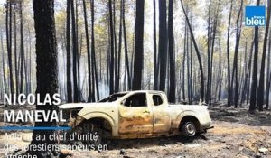 Les forestiers-sapeurs ont dû abandonner leur véhicule dans le violent incendie à Lablachère en Ardèche