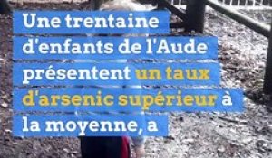 38 enfants surexposés à l'arsenic dans l'Aude