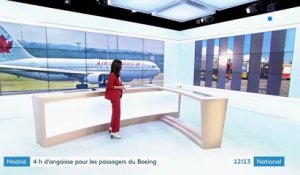 Madrid : quatre heures d'angoisse pour les passagers d'un Boeing
