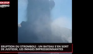 Éruption du Stromboli : un bateau s'échappe de justesse, les images impressionnantes (vidéo)