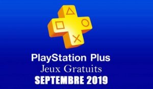Playstation Plus : Les Jeux Gratuits de Septembre 2019