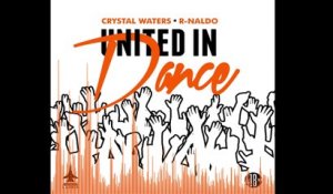 Crystal Waters & R-NALDO - United In Dance (StoneBridge Ibiza Radio Mix)