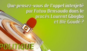 Microdrome : Que pensez-vous de l'appel interjeté  par Fatou Bensouda dans le  procès Laurent Gbagbo  et Blé Goudé ?