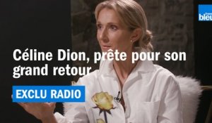 EXCLU RADIO | Céline Dion prête pour son grand retour !