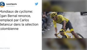 Cyclisme. Egan Bernal renonce aux Mondiaux de cyclisme sur route