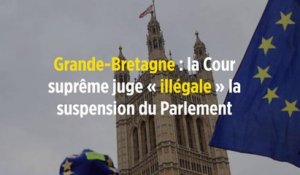 Grande-Bretagne : la Cour suprême juge « illégale » la suspension du Parlement