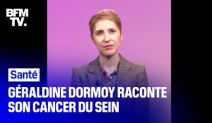 Mastectomie, chimiothérapie, bouleversements physiques et psychiques :Géraldine Dormoy raconte son cancer du sein