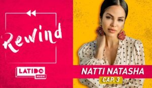 LATIDO MUSIC REWIND Natti Natasha Episodio 3