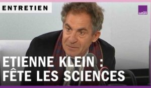 La fête de la science à l’heure de la défiance avec Etienne Klein