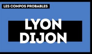 OL-Dijon : les compos probables