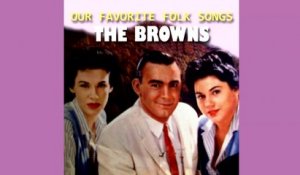The Browns - Our Favorite Folk Songs - Vintage Music Songs