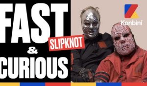 Le Fast & Curious de Slipknot