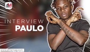 AfrikMag x Paulo, l'interview exclusive