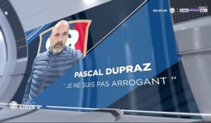 Pascal Dupraz : "Je ne suis pas arrogant"'