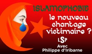 Islamophobie : le nouveau chantage victimaire ? - Le Samedi Politique