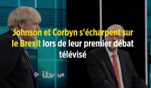 Johnson et Corbyn s'écharpent sur le Brexit lors de leur premier débat télévisé