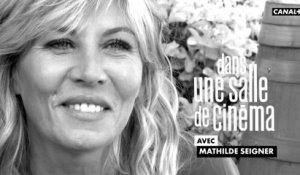 Souvenirs de Salle de Cinéma de Mathilde Seigner