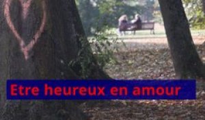 Etre heureux en amour