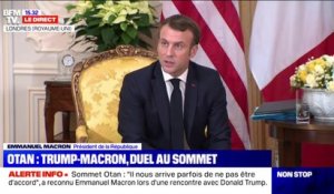 "Mes déclarations ont suscité pas mal de réactions", admet Emmanuel Macron après avoir déclaré que l'Otan est en état de "mort cérébrale"