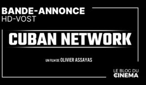 CUBAN NETWORK : bande-annonce [HD-VOST]