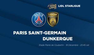La bande-annonce : PSG Handball - Dunkerque