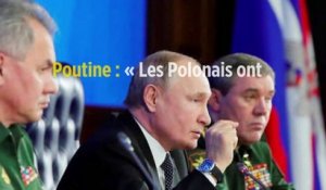 Poutine : « Les Polonais ont pratiquement conclu une entente avec Hitler »