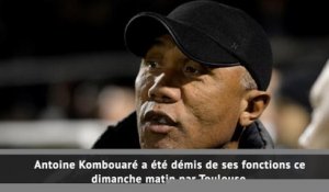 Toulouse - Kombouaré démis de ses fonctions