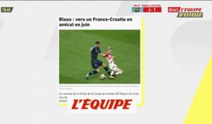 Vers un France-Croatie en amical en juin - Foot - Bleus