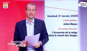 Invité : Julien Bayou - Bonjour chez vous ! (17/01/2020)