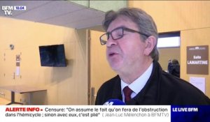 Motion de censure: Jean-Luc Mélenchon "assume le fait de faire de l'obstruction dans l'hémicycle"