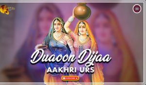 Duaoon Dijaa | Aakhri Urs | Sindhi Song | Sindhi Gaana