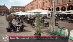Toulouse : les terrasses fermées dès 19 heures pour éviter les attroupements de fans de rugby