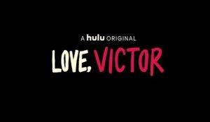 Love, Victor - Trailer Saison 2